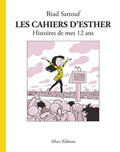 Cahiers d'Esther (3) : Histoires de mes 12 ans (Les)