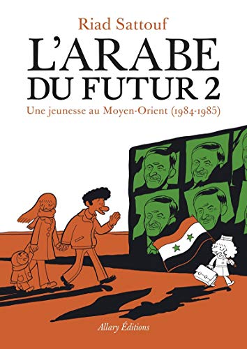 L'Arabe du futur (2) : Une jeunesse au Moyen-Orient, 1984-1985